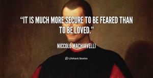 quote-niccolo-machiavelli-it-is-much-more-secure-to-be-89797
